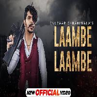 Laambe Laambe Gulzaar Chhaniwala New Haryanvi Song 2024 By Gulzaar Chhaniwala Poster